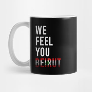 We Feel You Beirut Mug